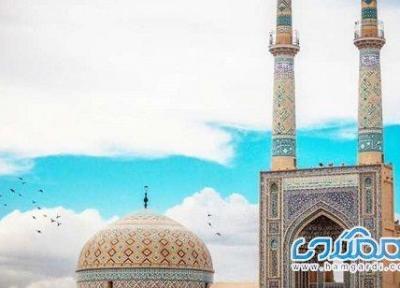 اعلام نونوار شدن شاهکار معماری ایران در یزد